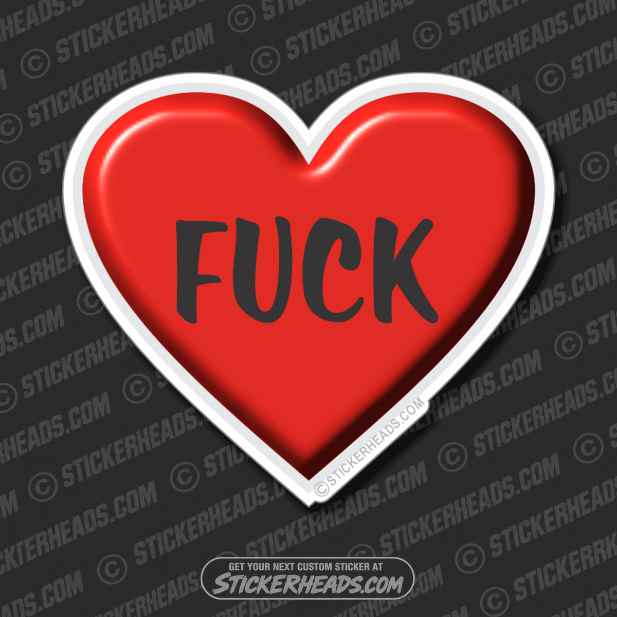 Fuck Love - Red Heart  - Funny Sticker