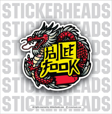 HO LEE FOOK - CHINESE DRAGON  -  Work Job Funny Sticker