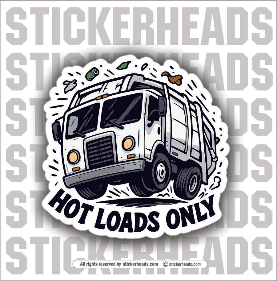 HOT LOADS ONLY -  TRASH - Union Mic Funny Sticker