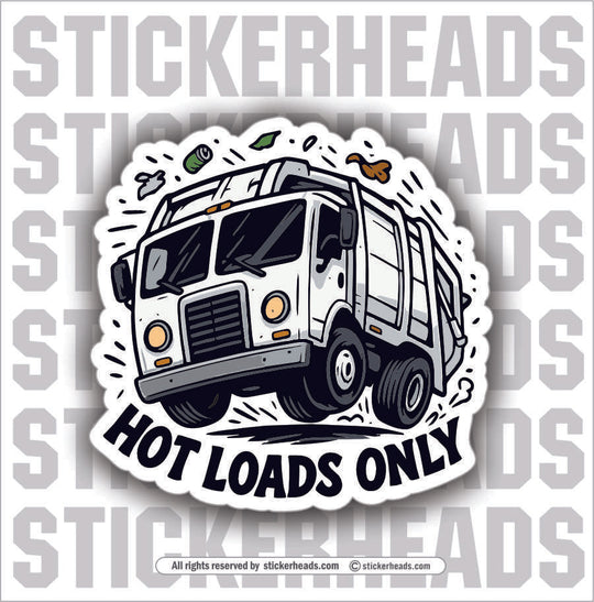 HOT LOADS ONLY -  TRASH - Union Mic Funny Sticker