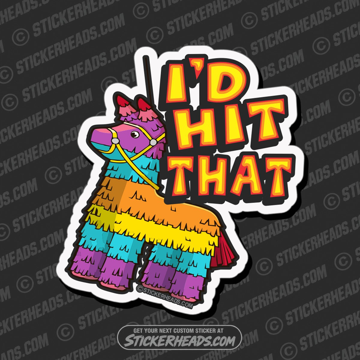SH-PROTECTED|TAG-REPAIR|id-hit-that-pinata-work-union-misc-funny-sticker