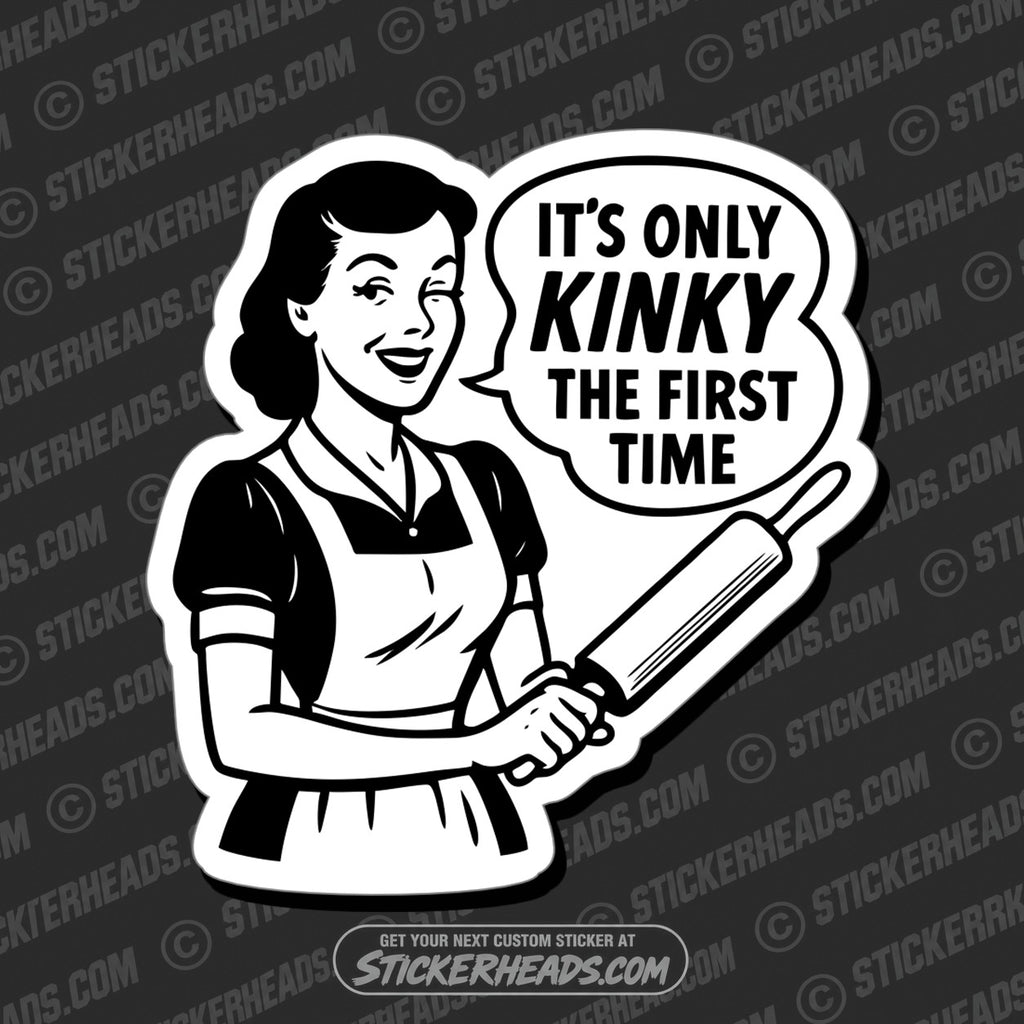 SH-PROTECTED|TAG-REPAIR|its-only-kinky-the-first-time-funny-work-toolbox-sticker