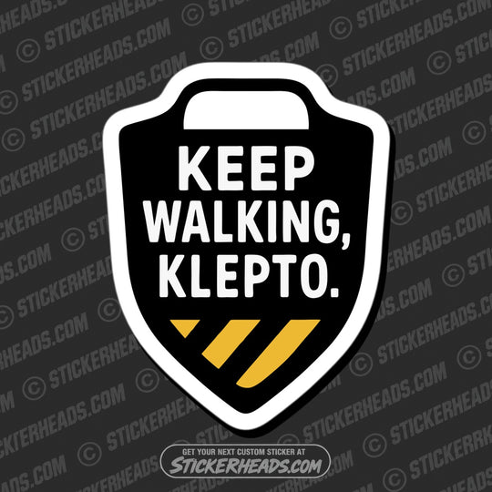 KEEP WALKING KLEPTO - Funny Work TOOLBOX Sticker