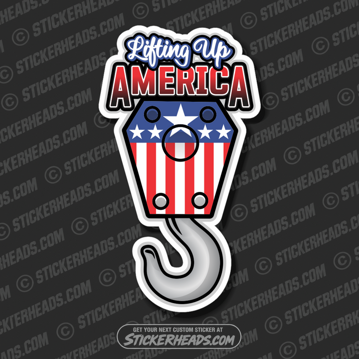 Lifting Up AMERICA Crane Boom Hook - Crane Operator Rigger Sticker
