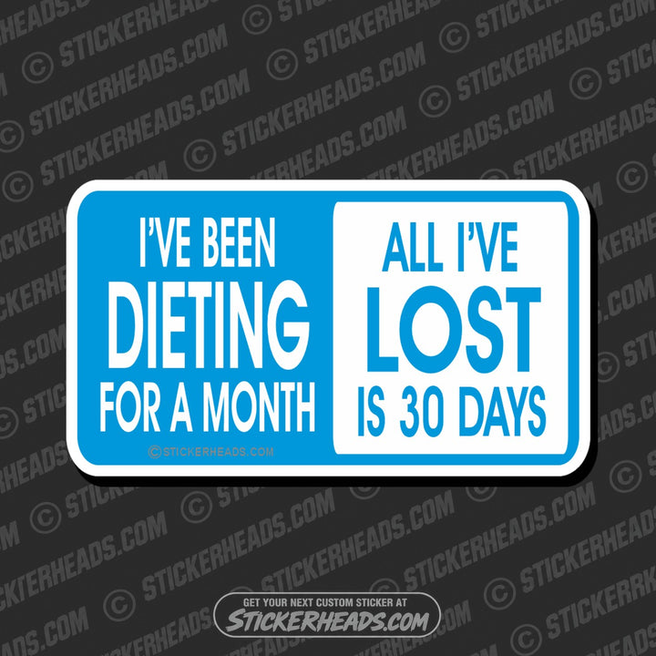 Dieting Lost 30 Days - Attitude Sticker