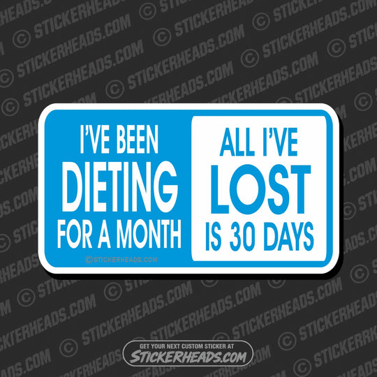 Dieting Lost 30 Days - Attitude Sticker