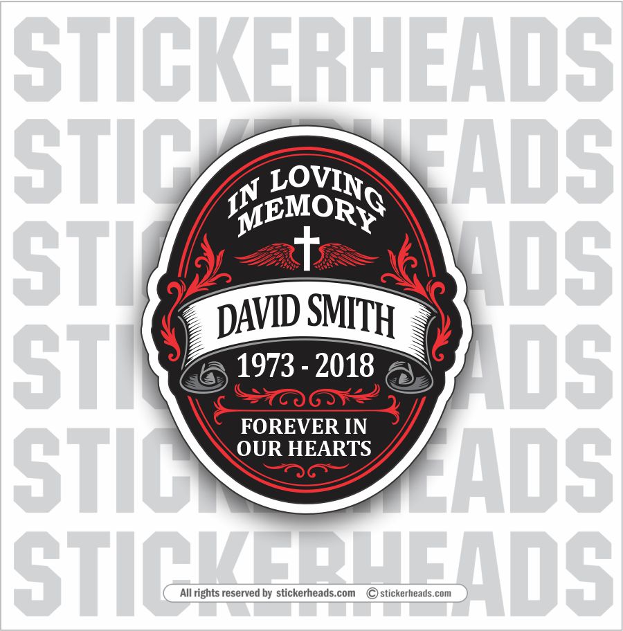 In Memory Of style #111 - Customize Name and Dates - In Memory Of Stic ...
