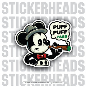 Mickey ( public domain )  PUFF PUFF PASS - Pot High Life  - Funny Sticker