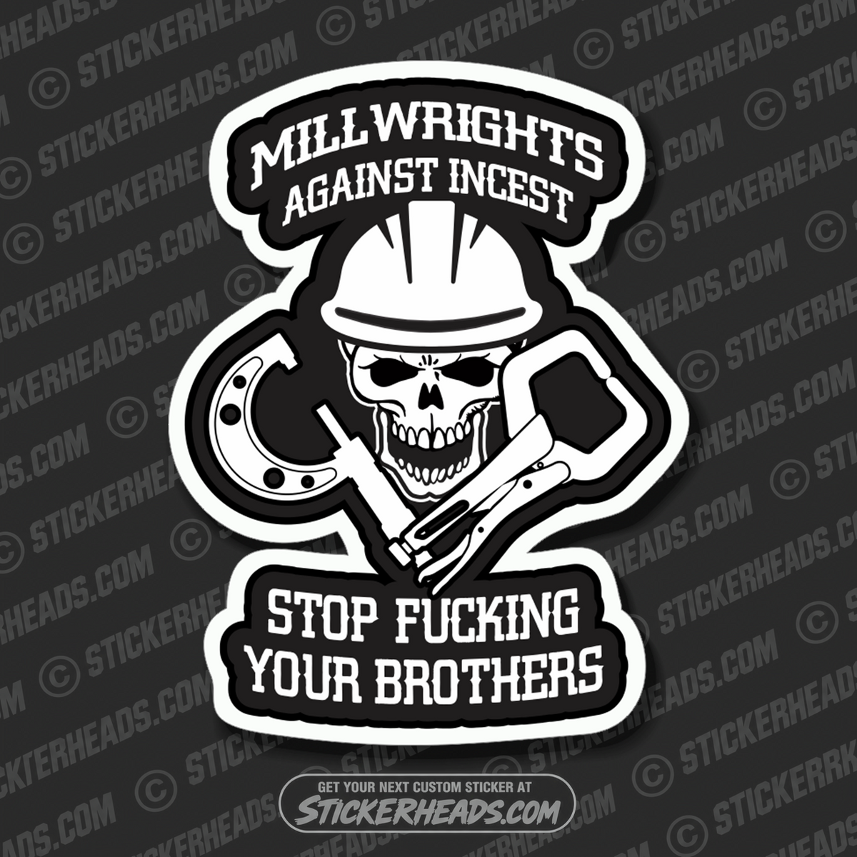 Millwrights Against Incest - Millwright Millwrights -  Sticker