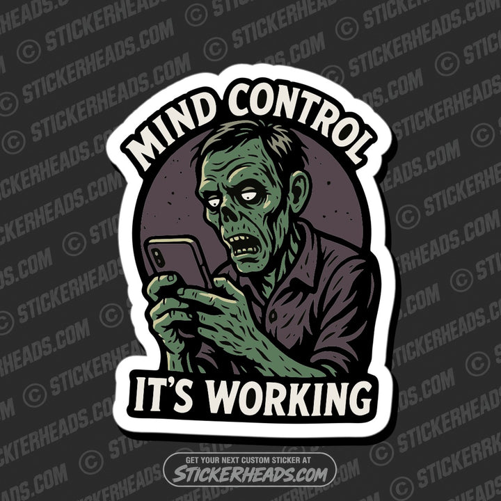MIND CONTROL ZOMBIE  - Funny  Conspiracy Sticker