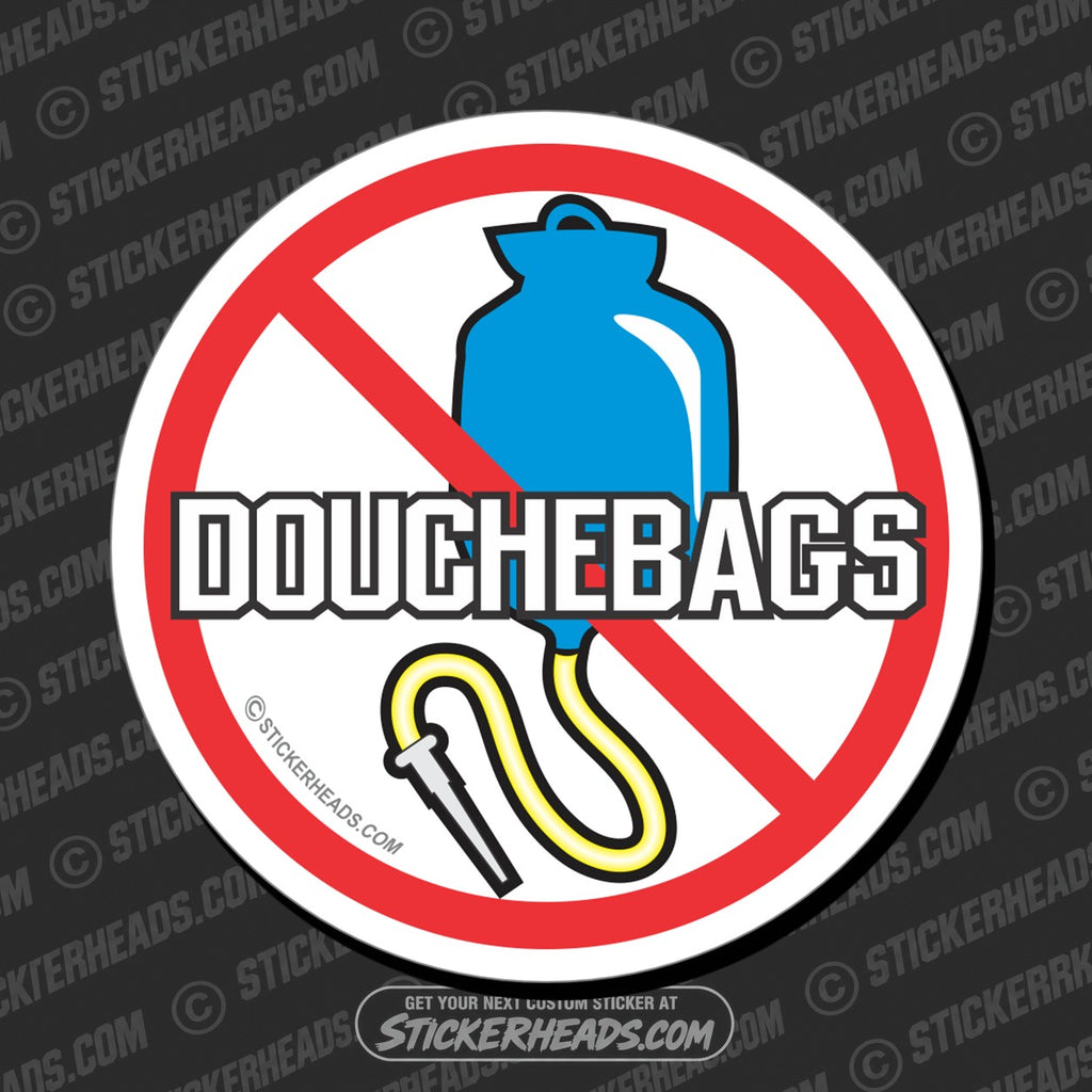SH-PROTECTED|TAG-REPAIR|no-douchbags-funny-sticker