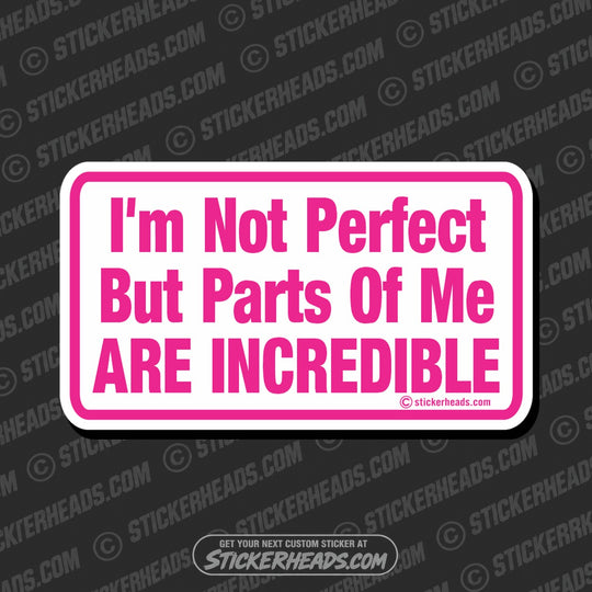 No Perfect Incredible  - Attitude Sticker