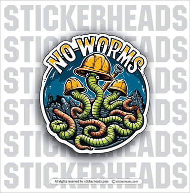 No Worms ver #2 -  Work Job union Sticker