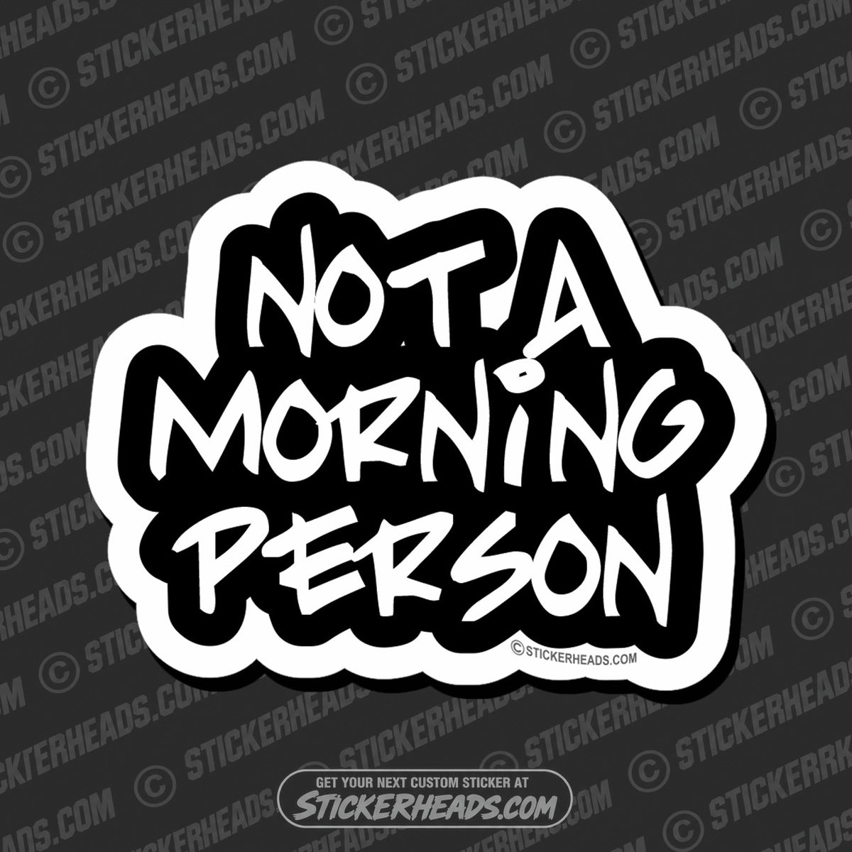 SH-PROTECTED|TAG-REPAIR|not-a-morning-person-funny-sticker