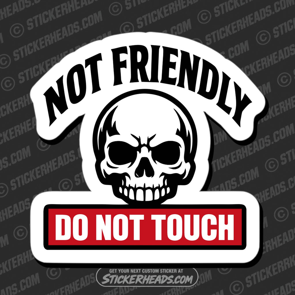 SH-PROTECTED|TAG-REPAIR|not-friendly-do-not-touch-misc-funny-sticker