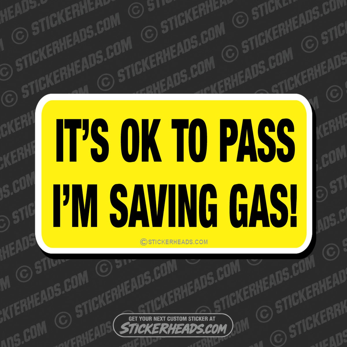 SH-PROTECTED|ok-to-pass-saving-gas-attitude-sticker
