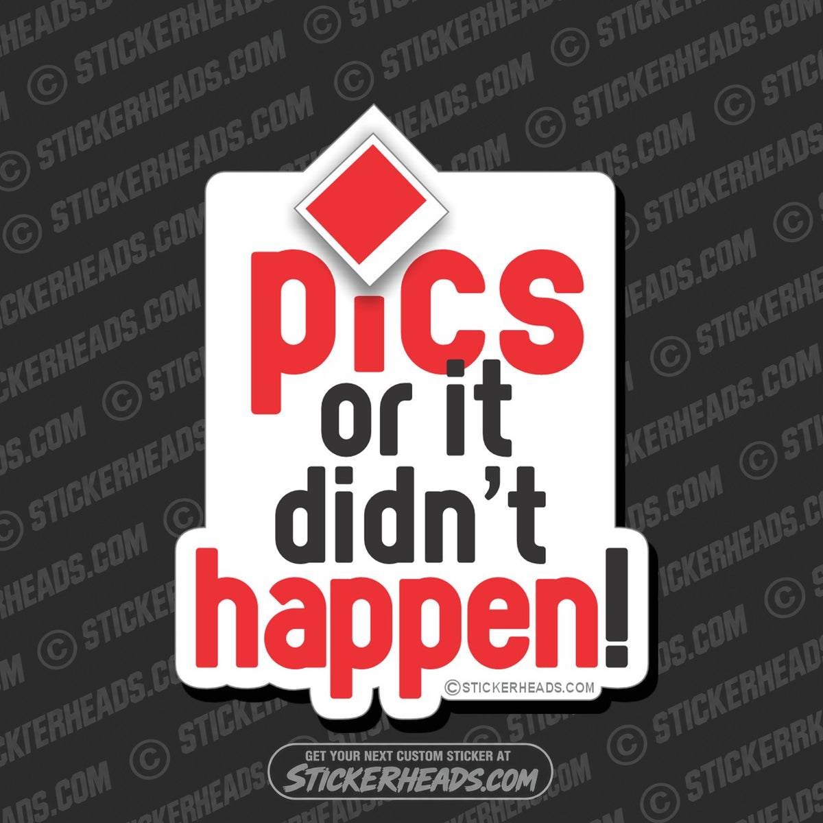 SH-PROTECTED|TAG-REPAIR|pics-or-it-didnt-happen-funny-sticker