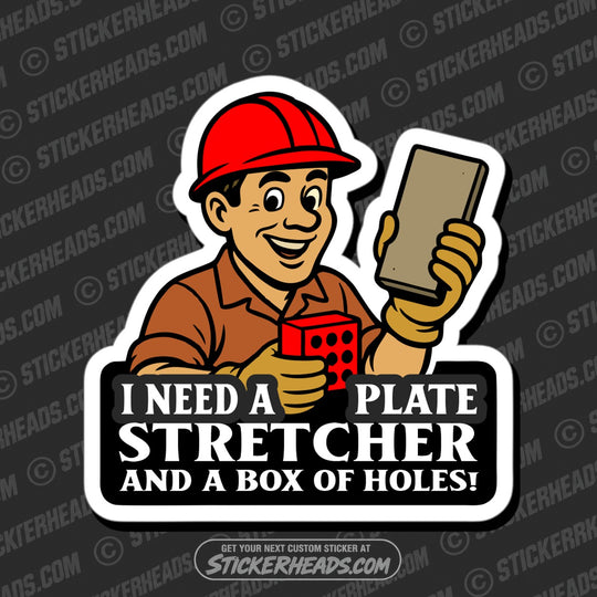 PLATE STRETCHER AND BOX OF HOLES - Union Funny Work Misc Sticker