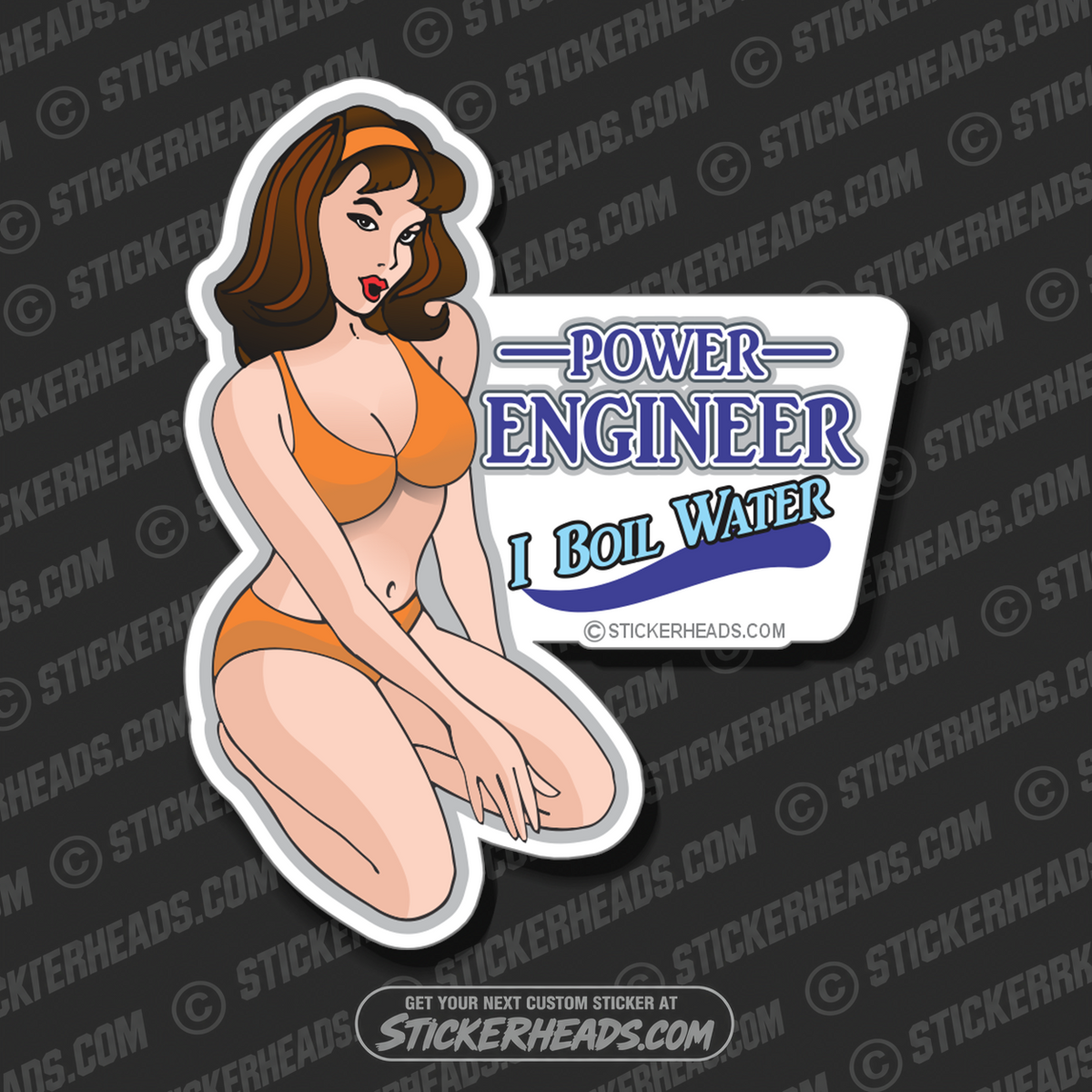 I Boil Water - Sexy Chick  - Civil Power Engineer Sticker