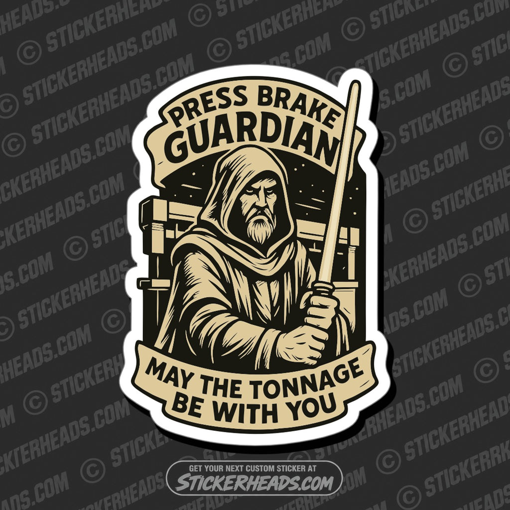 SH-PROTECTED|TAG-REPAIR|press-break-guardian-press-break-operator-union-funny-work-misc-sticker