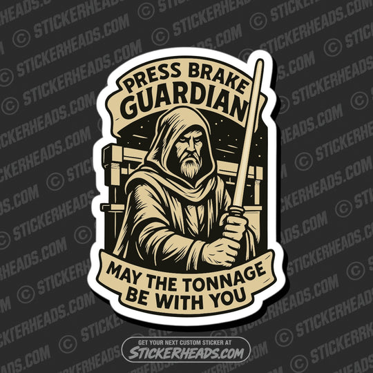 PRESS BREAK GUARDIAN  - PRESS BREAK OPERATOR - Union Funny Misc Sticker
