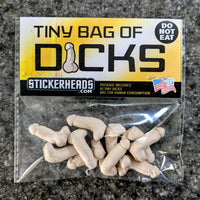 TINY BAG OF DICKS  - Work Union Misc Funny -  Guy Gifts - Man Cave Shit