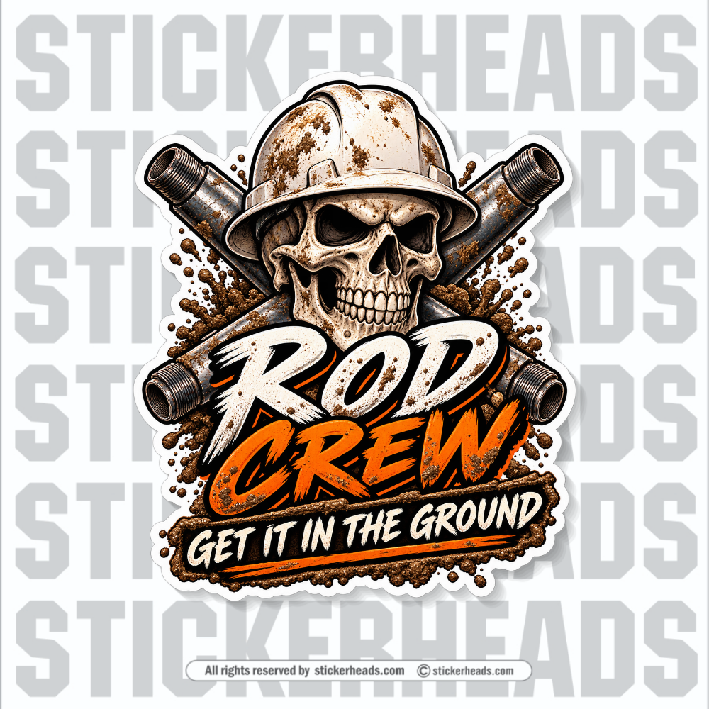 GET IT IN THE GROUND  - Skull -  Geotechnical Drilling Sticker