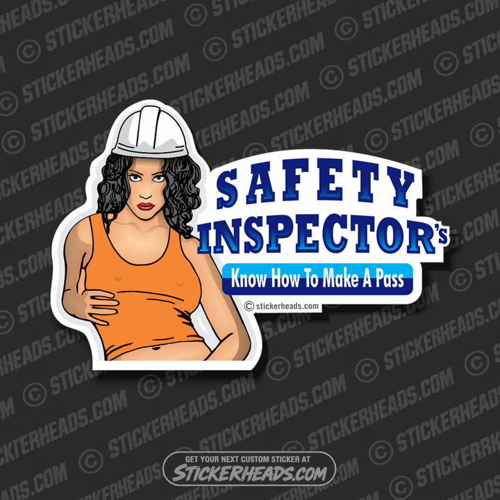 Know How To Make A PASS - Safety Inspectors Inspector  -  Sexy Chick Sticker