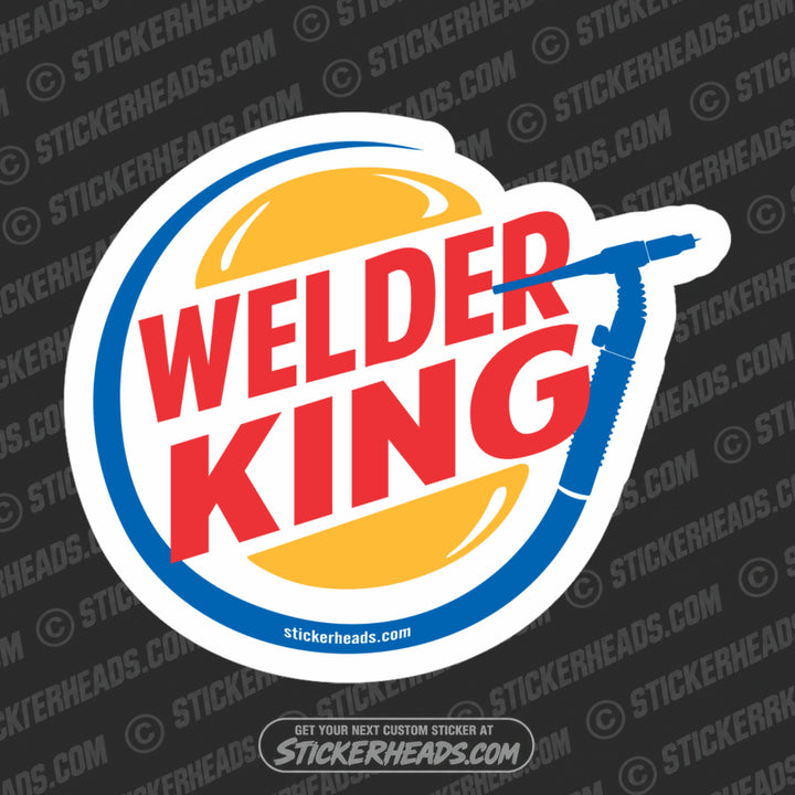 Welder King - Weld Welding Sticker