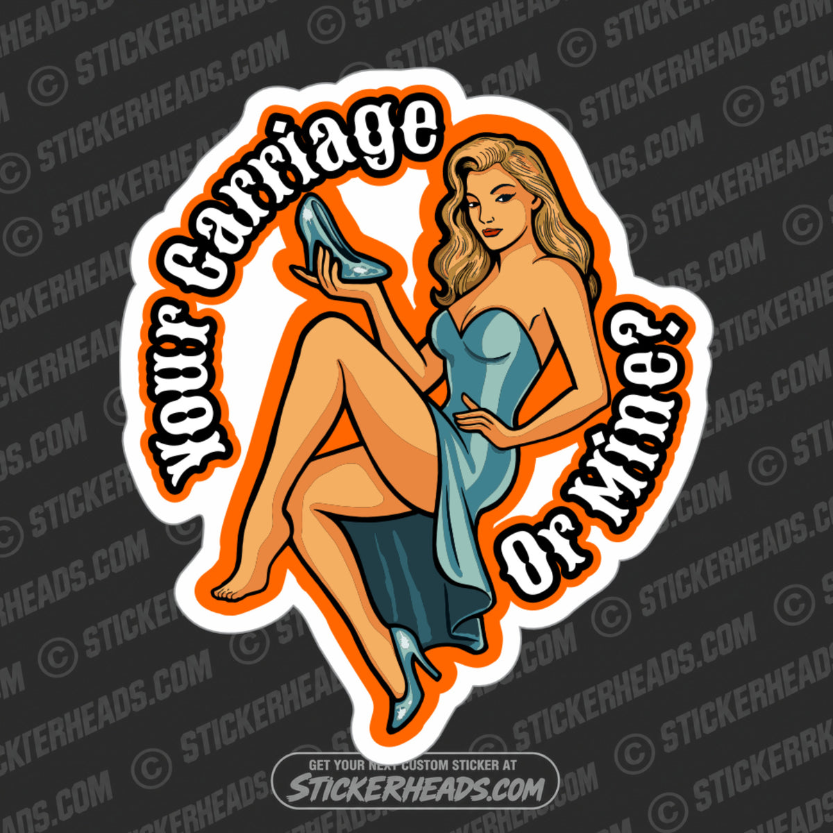 YOUR CARRIAGE OR MINE?   - SEXY FAIRYTALE GIRL Sticker