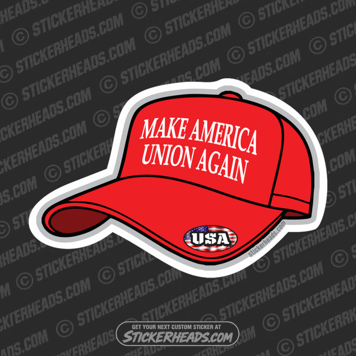 Make America UNION Again - Red Hat - Trump  -  Misc Union POLITICAL Sticker