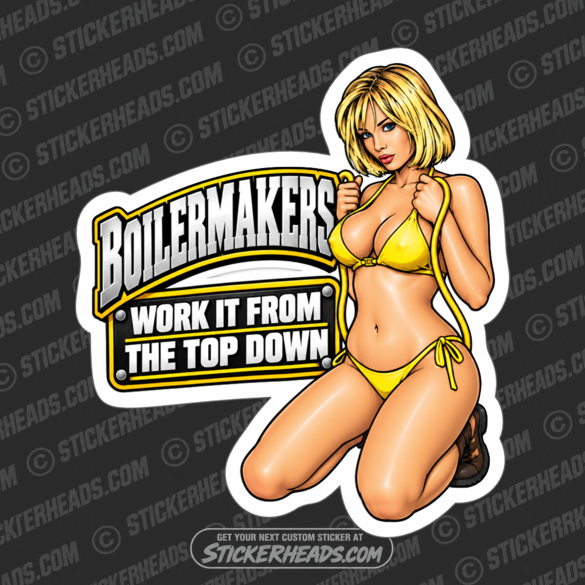 BOILERMAKERS WORK IT FROMTHE TOP DOWN #2  Sexy - boilermaker  Sticker