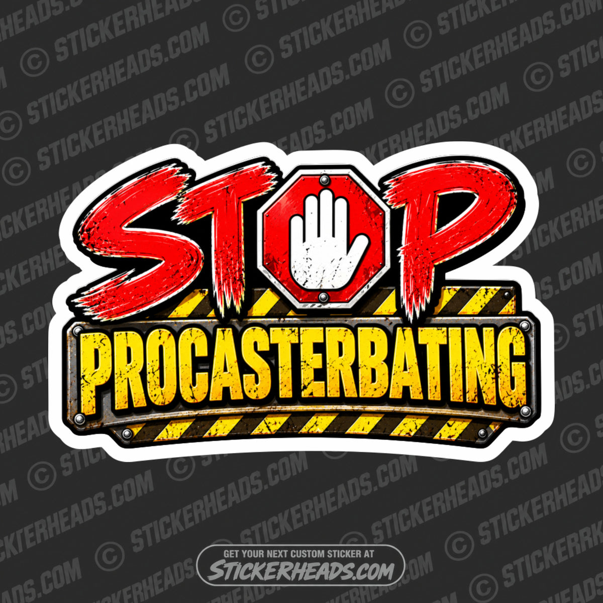 STOP PROCASTERBATING - Funny Work Sticker