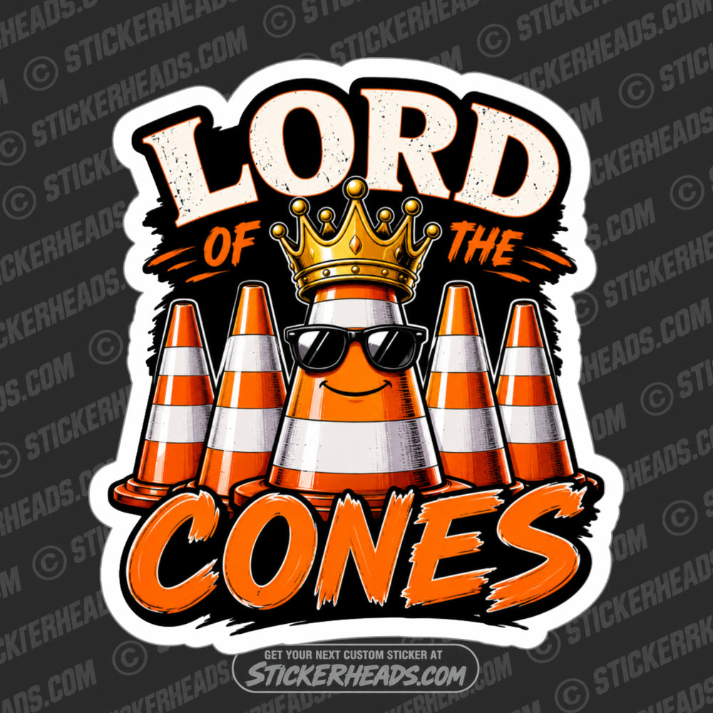 LORD OF THE CONES  - Pavement Road Construction  - FUNNY Sticker