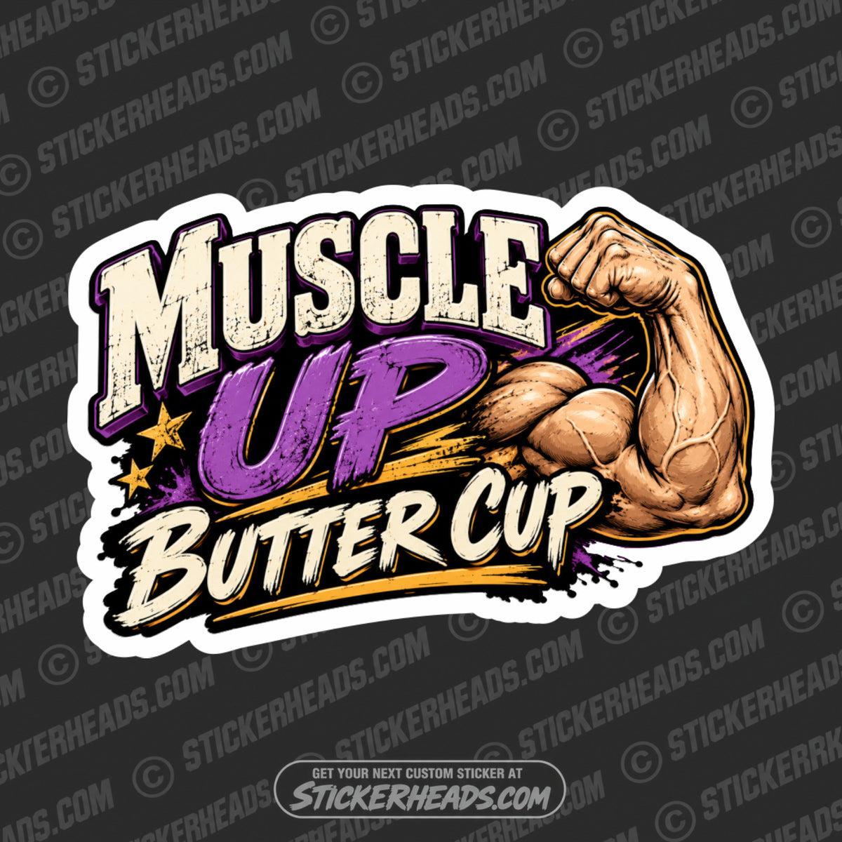 MUSCLE UP BUTTER CUP - Funny Work Sticker
