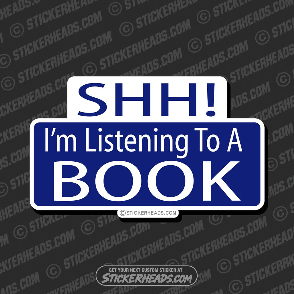 SH-PROTECTED|shh-im-listening-to-a-book-attitude-sticker