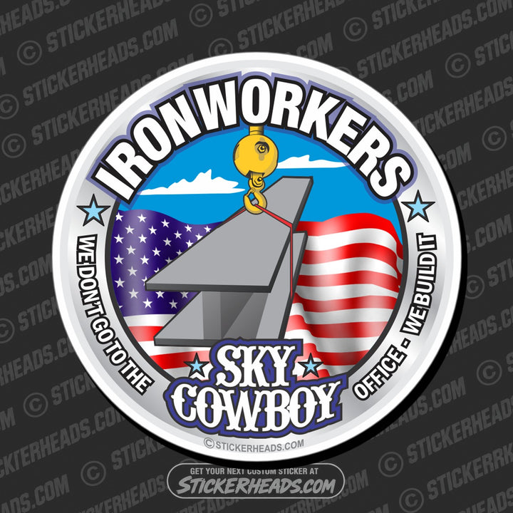 Sky Cowboy  - Ironworker Ironworkers Iron Worker Sticker