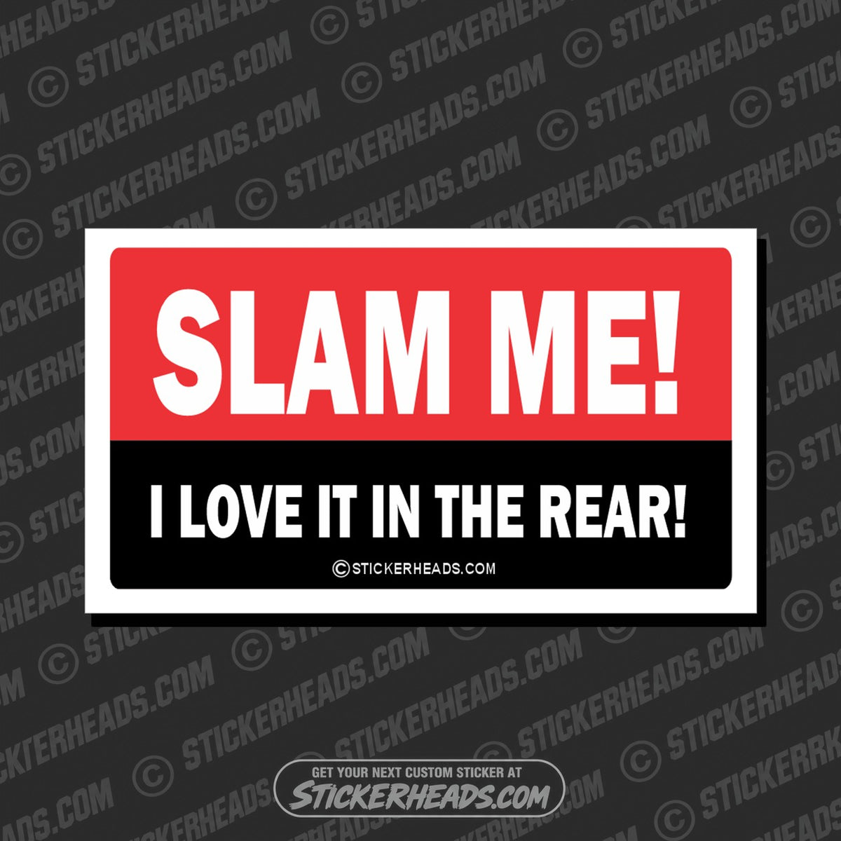 SH-PROTECTED|slam-me-i-love-it-in-the-rear-attitude-sticker