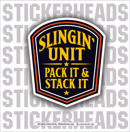 SLINGIN' UNIT PACK IT STACK IT -  TRASH - Union Mic Funny Sticker