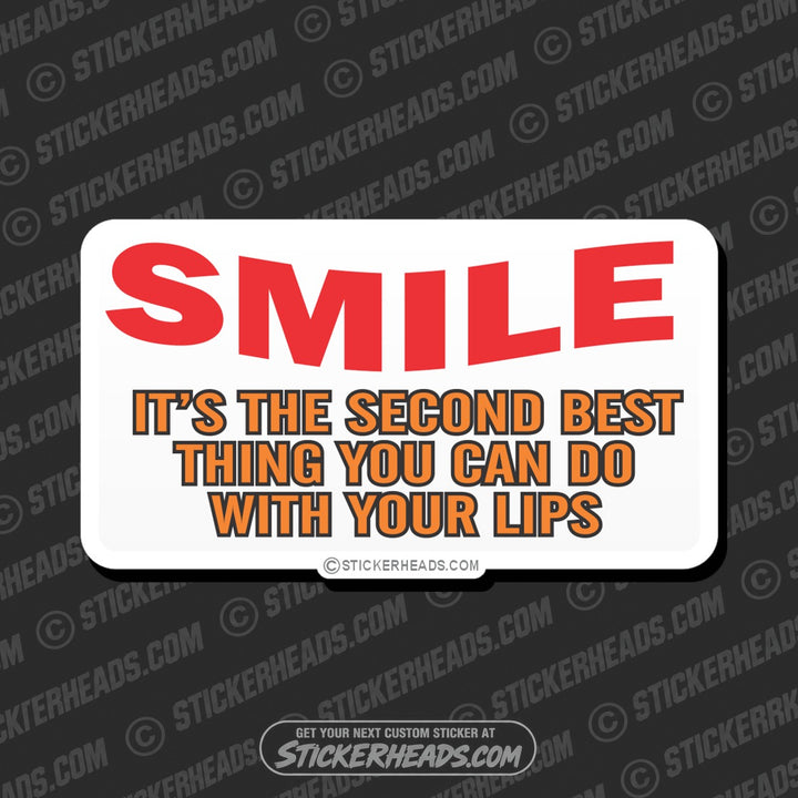 Smile Second Best Thing  - Attitude Sticker