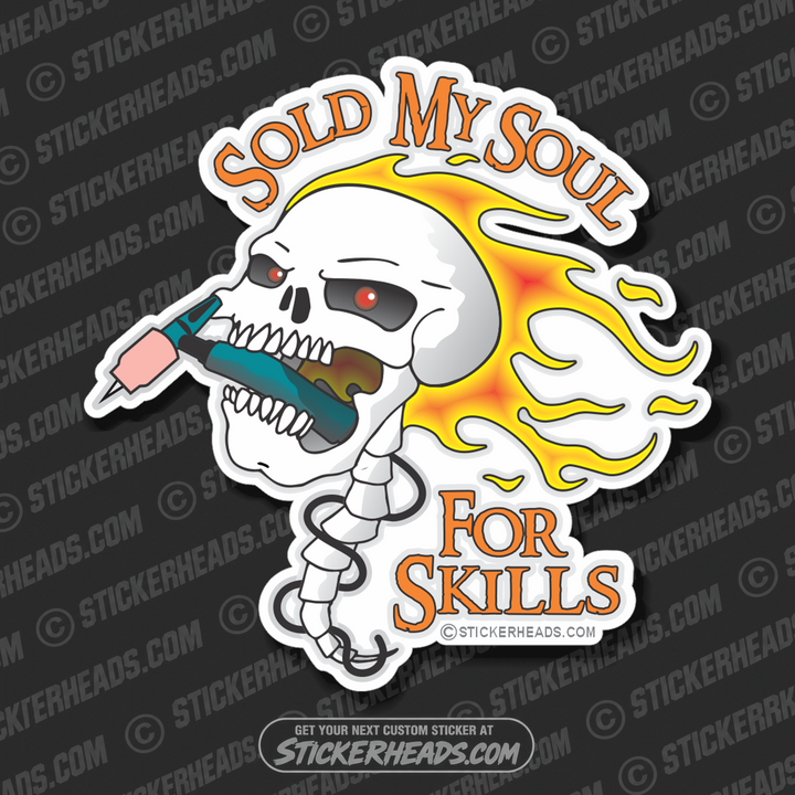 Sold Soul for Skills Skull - Tig Welder boilermakers  boilermaker  Sticker