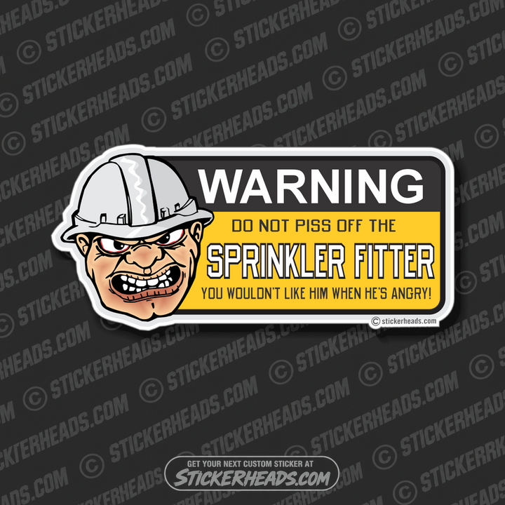 DO NO PISS OFF - Sprinkler Fitter  Sprinklerfitter fitter  - Sticker