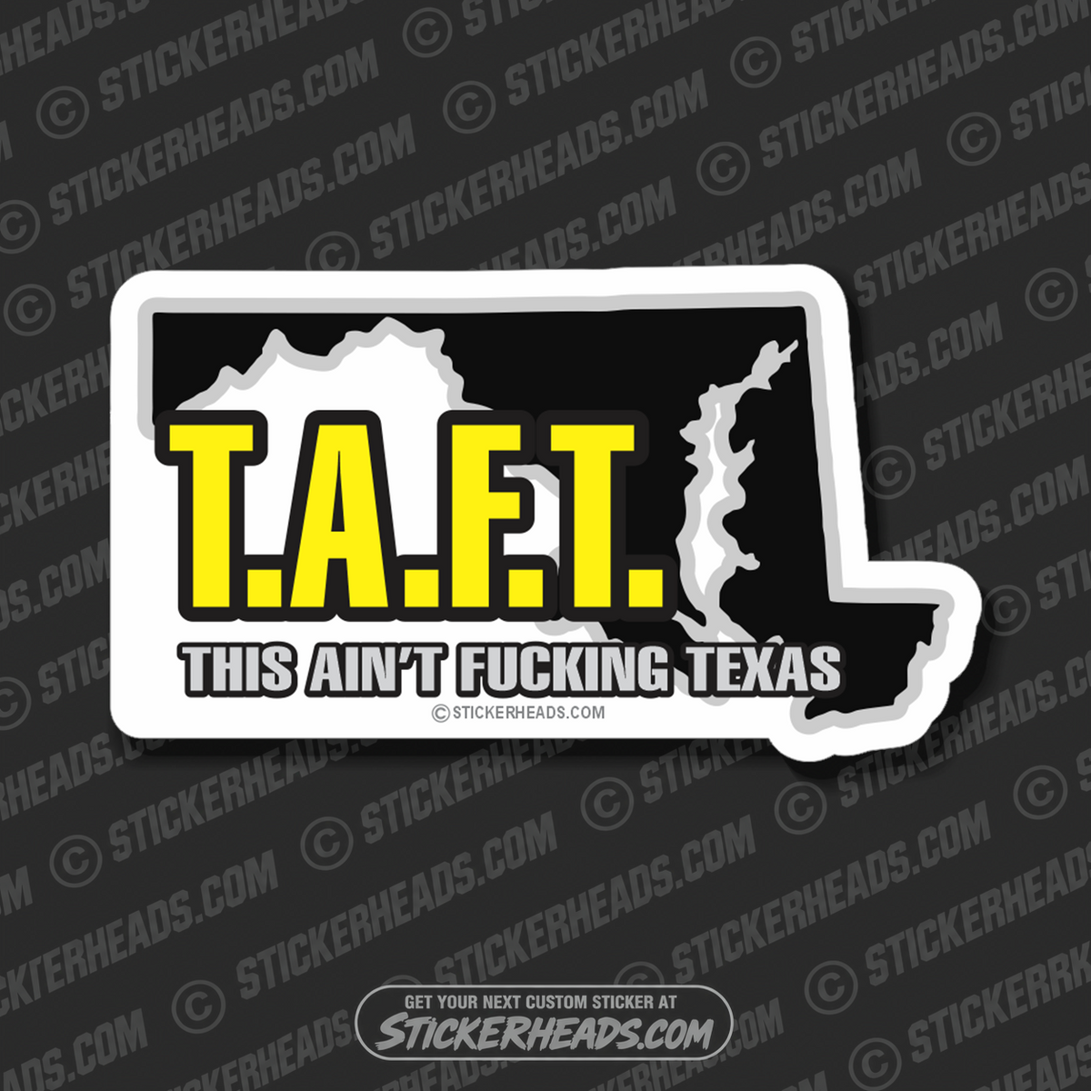 T.A.F.T.  TAFT Maryland or your state  - Pipe Line Pipeliner -  union work misc Sticker