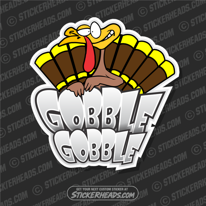 Gobble Gobble Turkey Hunter - Hunting Hunt Sticker