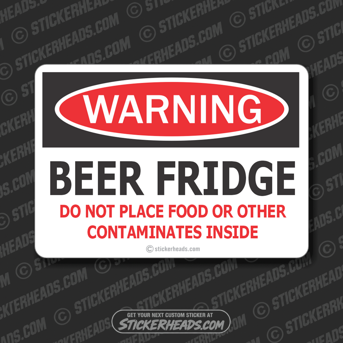 Warning Beer Fridge Food or Contaminates inside  - Drinking Sticker
