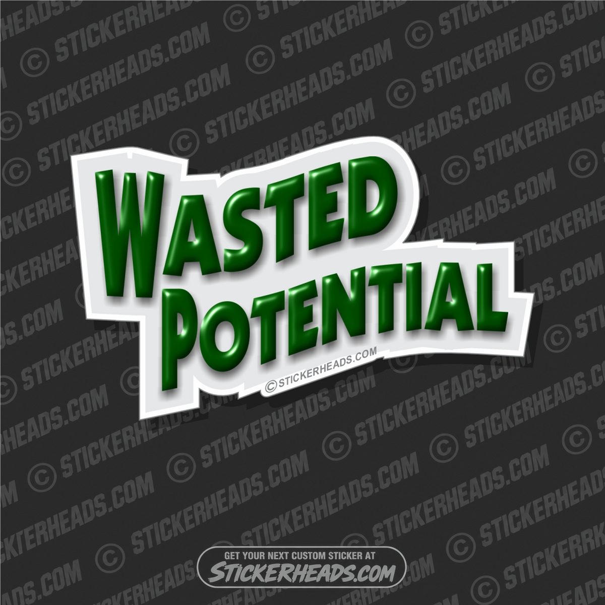 Wasted Potential - Marijuana  Pot High Life - Funny Sticker