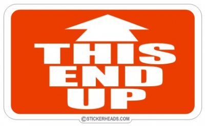 This End Up - Attitude Sticker