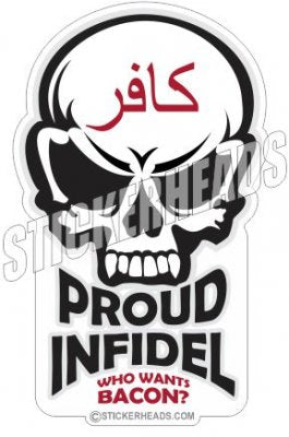 Proud InFidel Skull - Bacon - Pro Gun Sticker