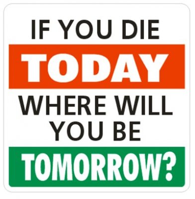 If you Die Today  - Religious Sticker