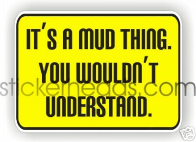 It's A Mud Thing You Wouldn't Understand -  4x4 Auto Truck Jeep Mud Sticker